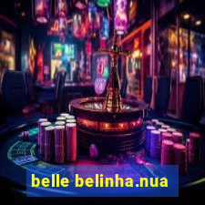 belle belinha.nua